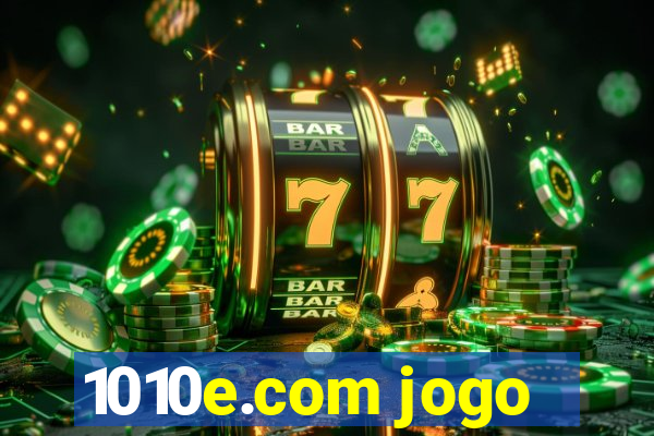 1010e.com jogo